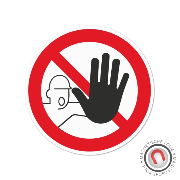 Warnschild rund, Zutritt für Unbefugte verboten Magnetschild | Ø 10 cm 